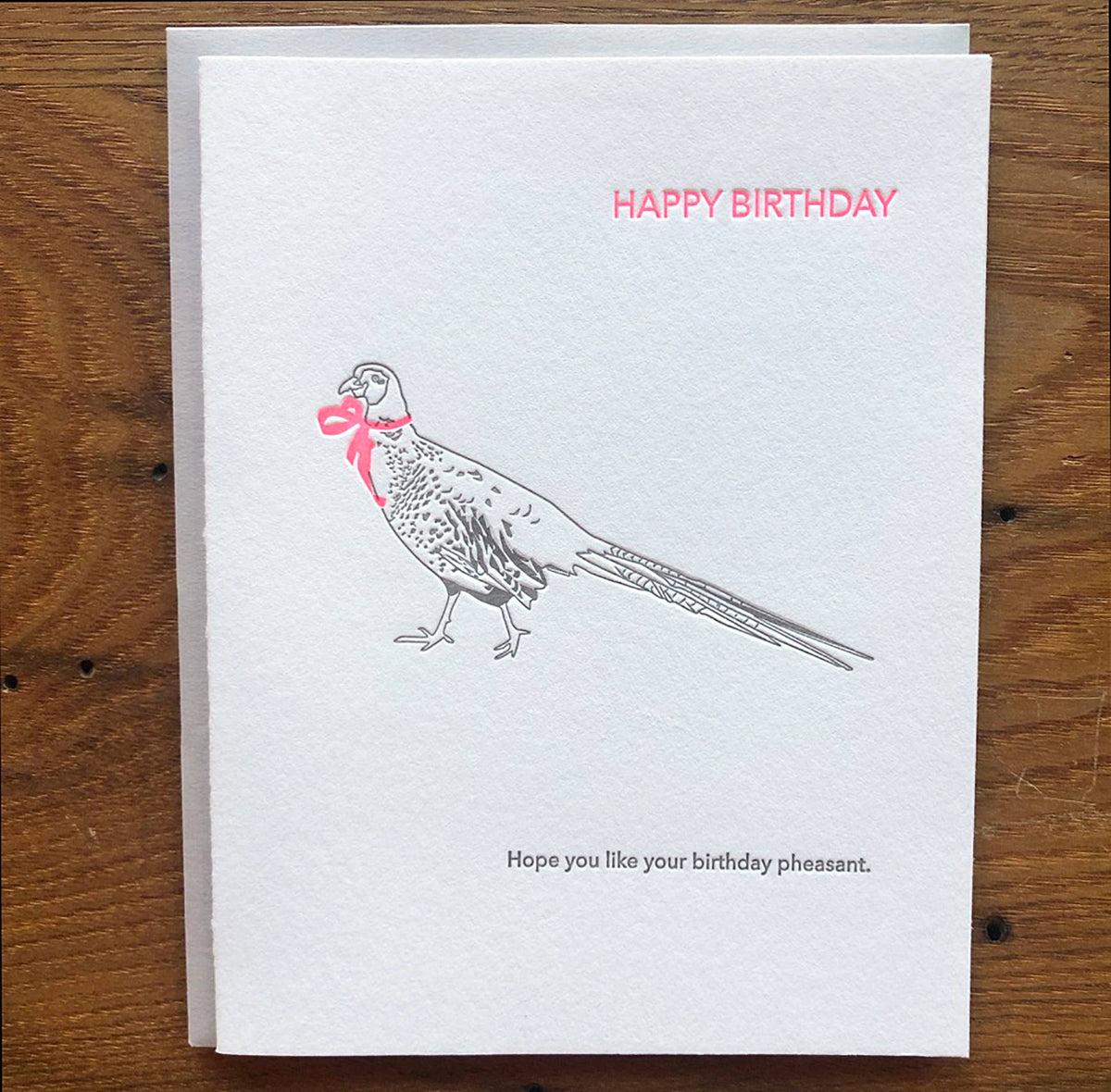 Hope you Like your Pheasant Card