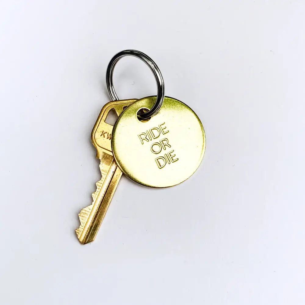 RIDE OR DIE - Medium Hand Pressed Brass Keychain