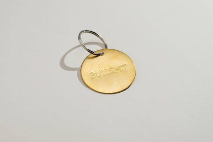 BULLSHIT - Hand Pressed Brass Keychain