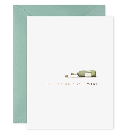 Drink Wine | Friendship, BFF, Breakup Greeting Card