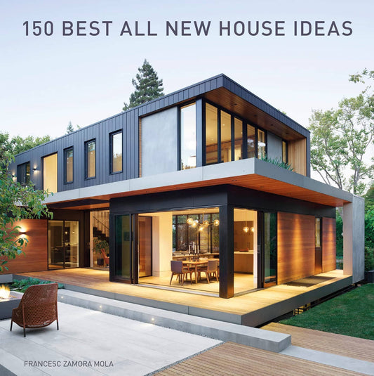 150 Best All New House Ideas : Francesc Zamora