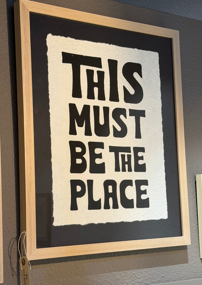 Framed “This Must Be The Place” Handmade Paper Print