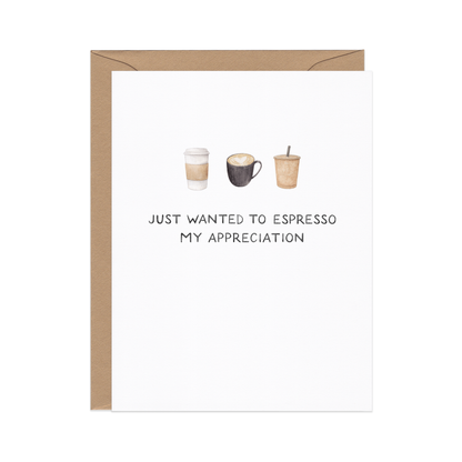 Espresso My Appreciation — Coffee Pun Thanks Card