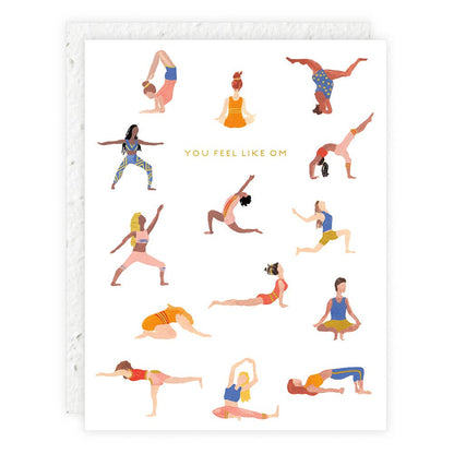 Feel Like Om - Friendship Card