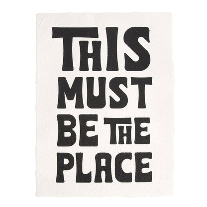 Framed “This Must Be The Place” Handmade Paper Print