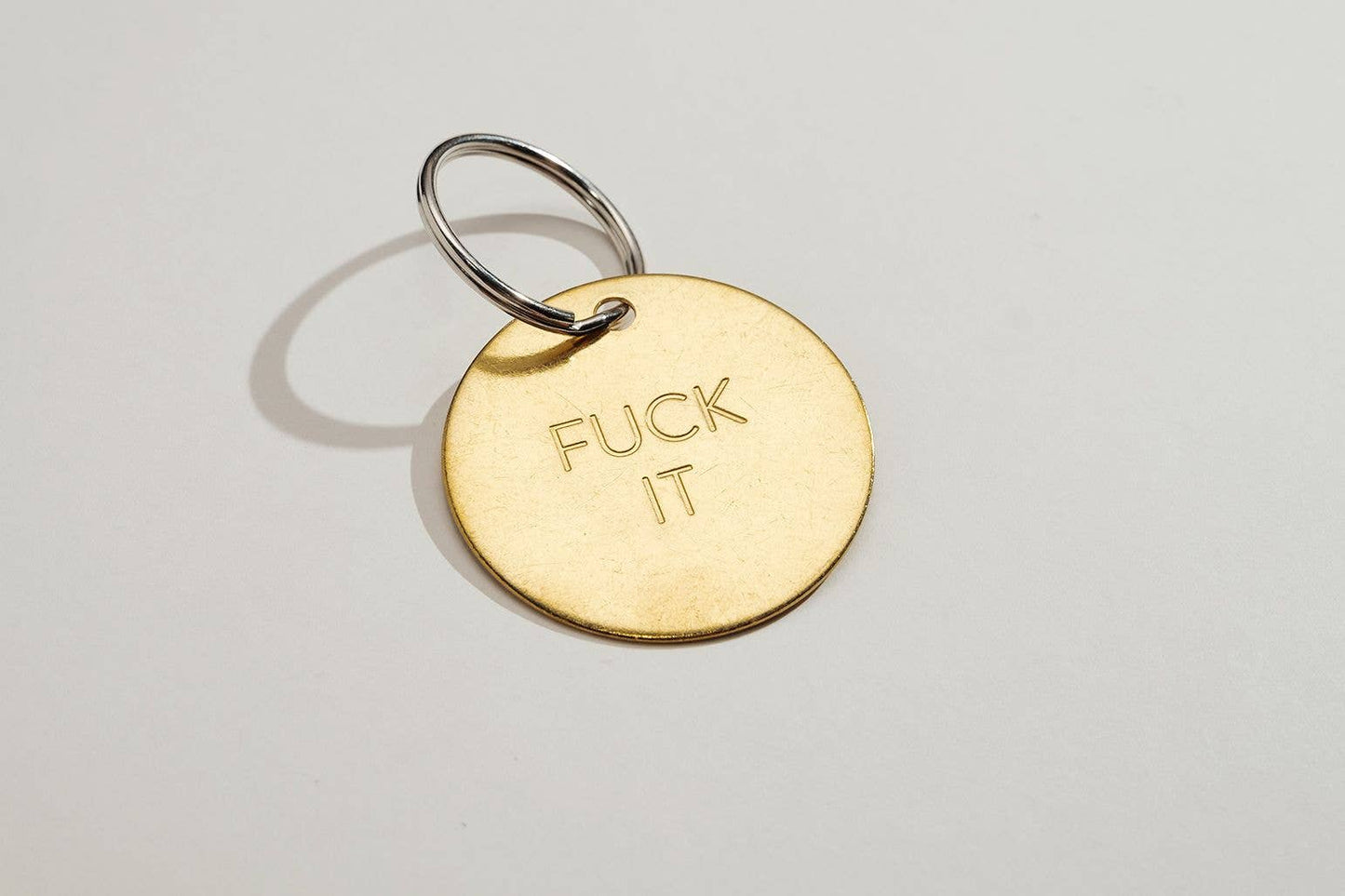FUCK IT - Hand Pressed Brass Keychain